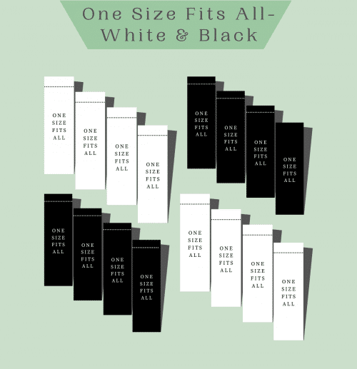 One Size Fits All - White & Black